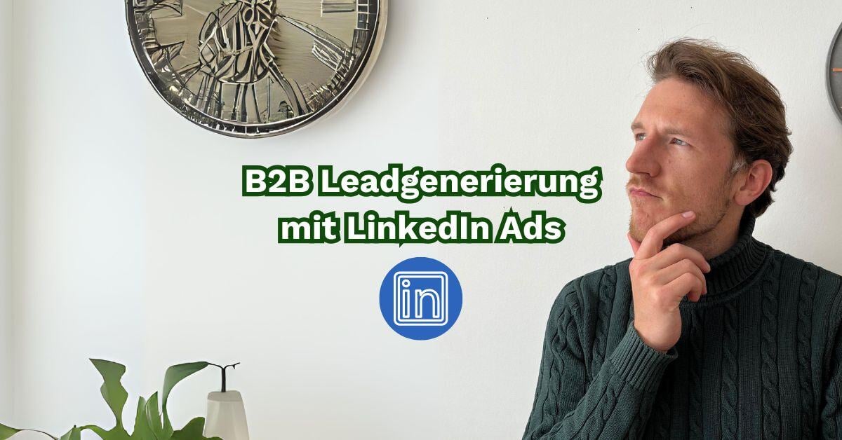 linkedin-ads-b2b-leadgenerierung